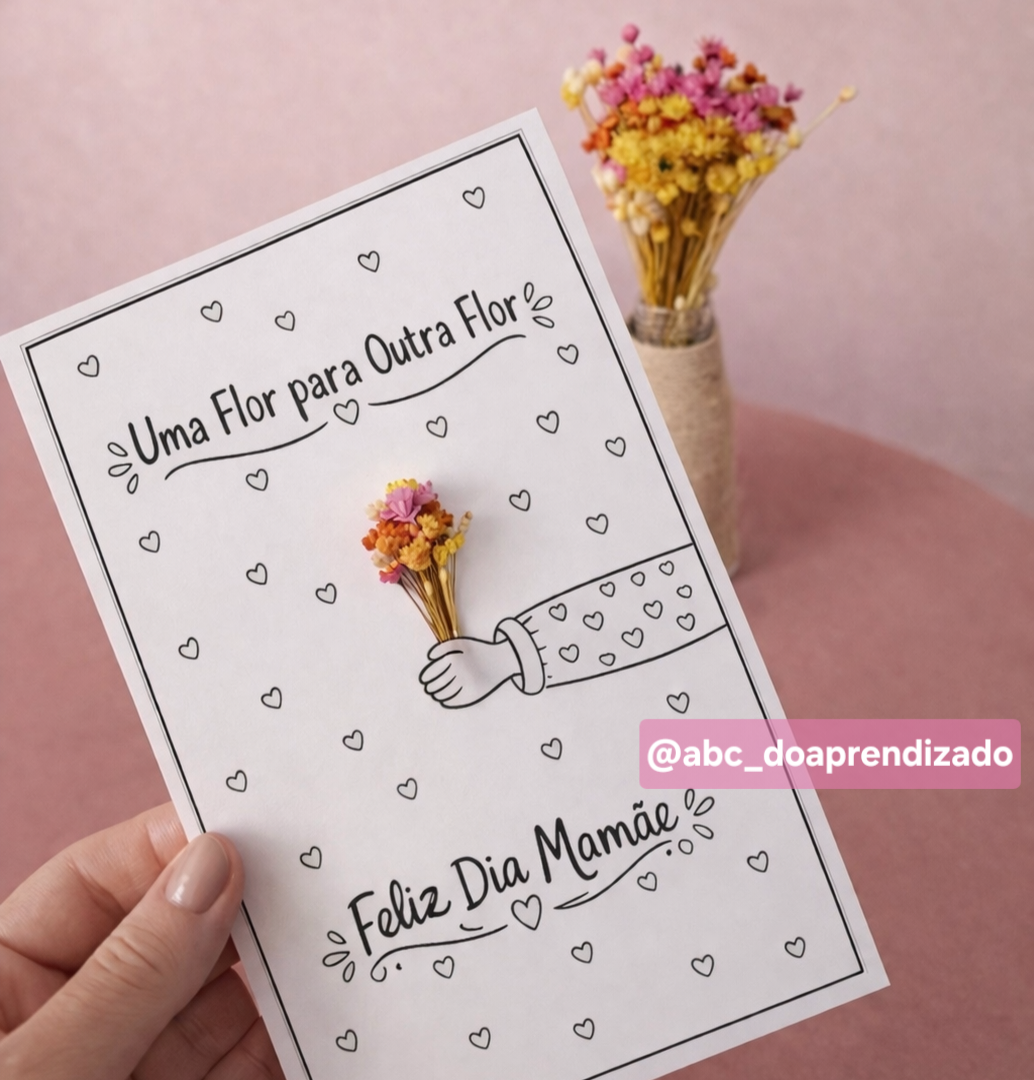 Uma Flor Para Outra Flor Dia das Mães
